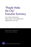 ''People Make the City,'' Executive Summary: Joint Urban Operations Observations and Insights from Afghanistan and Iraq