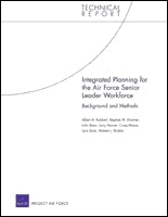 Integrated Planning for the Air Force Senior Leader Workforce: Background and Methods