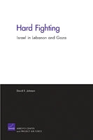 Hard Fighting: Israel in Lebanon and Gaza