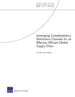 Leveraging Complementary Distribution Channels for an Effective, Efficient Global Supply Chain