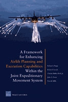 A Framework for Enhancing Airlift Planning and Execution Capabilities Within the Joint Expeditionary Movement System