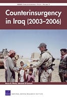 Counterinsurgency in Iraq (2003-2006): RAND Counterinsurgency Study -- Volume 2