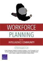 Workforce Planning in the Intelligence Community: A Retrospective