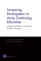 Increasing Participation in Army Continuing Education: eArmyU and Effects of Possible Program Changes