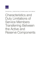 Characteristics and Duty Limitations of Service Members Transferring Between the Active and Reserve Components