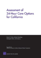 Assessment of 24-Hour Care Options for California