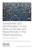 Harassment and Discrimination on the Basis of Gender and Race/Ethnicity in the FEMA Workforce: 2021 Survey Follow-Up