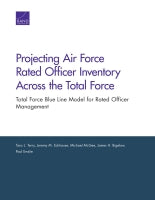 Projecting Air Force Rated Officer Inventory Across the Total Force: Total Force Blue Line Model for Rated Officer Management