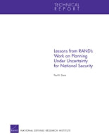 Lessons from RAND's Work on Planning Under Uncertainty for National Security