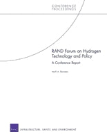 RAND Forum on Hydrogen Technology and Policy: A Conference Report