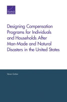 Designing Compensation Programs for Individuals and Households After Man-Made and Natural Disasters in the United States