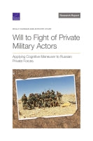 Will to Fight of Private Military Actors: Applying Cognitive Maneuver to Russian Private Forces