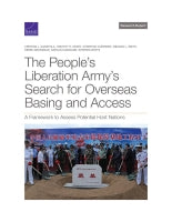 The People's Liberation Army's Search for Overseas Basing and Access: A Framework to Assess Potential Host Nations