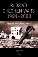 Russia's Chechen Wars 1994-2000: Lessons from Urban Combat