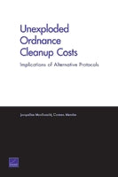 Unexploded Ordnance Cleanup Costs: Implications of Alternative Protocols
