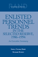 Enlisted Personnel Trends in the Selected Reserve, 1986-1994: An Executive Summary