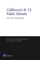 California's K-12 Public Schools: How Are They Doing?
