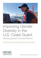 Improving Gender Diversity in the U.S. Coast Guard: Identifying Barriers to Female Retention