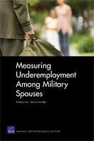 Measuring Underemployment Among Military Spouses
