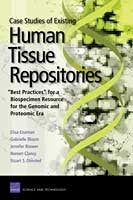 Case Studies of Existing Human Tissue Repositories: 