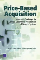 Price-Based Acquisition: Issues and Challenges for Defense Department Procurement of Weapon Systems