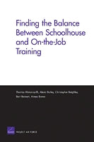Finding the Balance Between Schoolhouse and On-the-Job Training