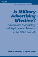 Is Military Advertising Effective? An Estimation Methodology and Applications to Recruiting in the 1980s and 90s