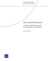 Stress and Performance: A Review of the Literature and Its Applicability to the Military