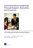 Improving School Leadership Through Support, Evaluation, and Incentives: The Pittsburgh Principal Incentive Program