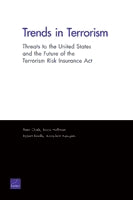 Trends in Terrorism: Threats to the United States and the Future of the Terrorism Risk Insurance Act