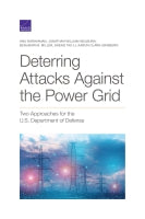 Deterring Attacks Against the Power Grid: Two Approaches for the U.S. Department of Defense