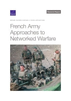 French Army Approaches to Networked Warfare