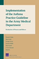 Implementation of the Asthma Practice Guideline in the Army Medical Department: Evaluation of Process and Effects