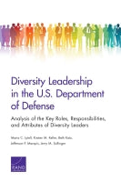 Diversity Leadership in the U.S. Department of Defense: Analysis of the Key Roles, Responsibilities, and Attributes of Diversity Leaders