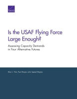 Is the USAF Flying Force Large Enough? Assessing Capacity Demands in Four Alternative Futures