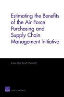 Estimating the Benefits of the Air Force Purchasing and Supply Chain Management Initiative