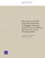 How Much Is Enough? Sizing the Deployment of Baggage Screening Equipment by Considering the Economic Cost of Passenger Delays