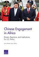 Chinese Engagement in Africa: Drivers, Reactions, and Implications for U.S. Policy