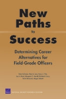 New Paths to Success: Determining Career Alternatives for Field-Grade Officers