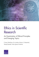 Ethics in Scientific Research: An Examination of Ethical Principles and Emerging Topics