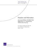 Freedom and Information: Assessing Publicly Available Data Regarding U.S. Transportation Infrastructure Security
