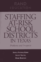Staffing At-Risk School Districts in Texas: Problems and Prospects