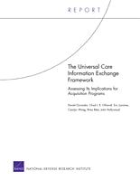 The Universal Core Information Exchange Framework: Assessing Its Implications for Acquisition Programs