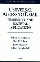 Universal Access to E-Mail: Feasibility and Societal Implications