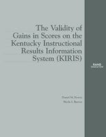 The Validity of Gains in Scores on the Kentucky Instructional Results Information System (KIRIS)