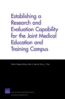 Establishing a Research and Evaluation Capability for the Joint Medical Education and Training Campus
