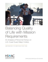 Balancing Quality of Life with Mission Requirements: An Analysis of Personnel Tempo on U.S. Coast Guard Major Cutters