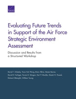 Evaluating Future Trends in Support of the Air Force Strategic Environment Assessment: Discussion and Results from a Structured Workshop