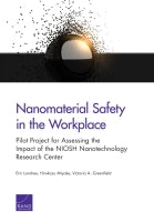 Nanomaterial Safety in the Workplace: Pilot Project for Assessing the Impact of the NIOSH Nanotechnology Research Center