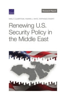 Renewing U.S. Security Policy in the Middle East